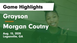 Grayson  vs Morgan Coutny Game Highlights - Aug. 15, 2020