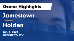 Jamestown  vs Holden  Game Highlights - Jan. 5, 2022
