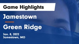 Jamestown  vs Green Ridge  Game Highlights - Jan. 8, 2022