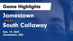 Jamestown  vs South Callaway  Game Highlights - Feb. 19, 2022