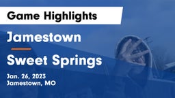 Jamestown  vs Sweet Springs  Game Highlights - Jan. 26, 2023
