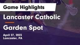 Lancaster Catholic  vs Garden Spot  Game Highlights - April 27, 2023