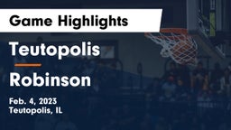 Teutopolis  vs Robinson  Game Highlights - Feb. 4, 2023