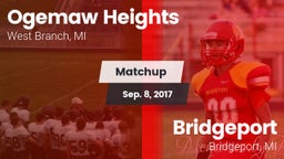 Matchup: Ogemaw Heights High vs. Bridgeport  2017