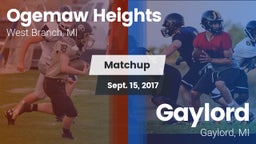 Matchup: Ogemaw Heights High vs. Gaylord  2017