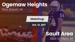 Matchup: Ogemaw Heights vs. Sault Area  2017