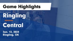 Ringling  vs Central  Game Highlights - Jan. 12, 2024