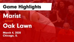 Marist  vs Oak Lawn  Game Highlights - March 4, 2020