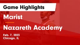 Marist  vs Nazareth Academy  Game Highlights - Feb. 7, 2023