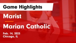 Marist  vs Marian Catholic  Game Highlights - Feb. 14, 2023