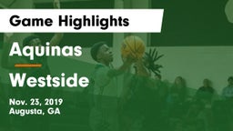 Aquinas  vs Westside  Game Highlights - Nov. 23, 2019