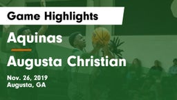 Aquinas  vs Augusta Christian  Game Highlights - Nov. 26, 2019