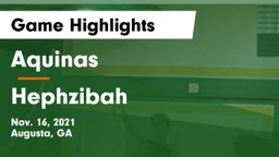 Aquinas  vs Hephzibah  Game Highlights - Nov. 16, 2021