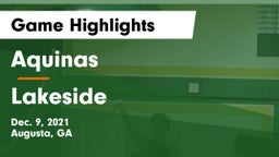 Aquinas  vs Lakeside  Game Highlights - Dec. 9, 2021