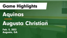 Aquinas  vs Augusta Christian  Game Highlights - Feb. 5, 2022