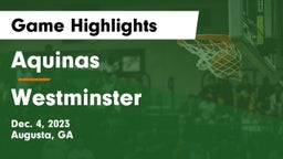 Aquinas  vs Westminster  Game Highlights - Dec. 4, 2023