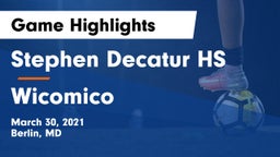 Stephen Decatur HS vs Wicomico  Game Highlights - March 30, 2021