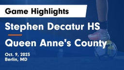 Stephen Decatur HS vs Queen Anne's County  Game Highlights - Oct. 9, 2023