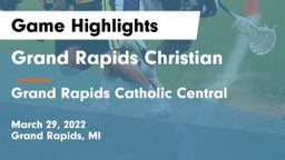 Grand Rapids Christian  vs Grand Rapids Catholic Central  Game Highlights - March 29, 2022