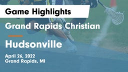 Grand Rapids Christian  vs Hudsonville  Game Highlights - April 26, 2022