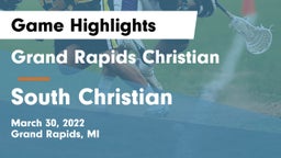 Grand Rapids Christian  vs South Christian  Game Highlights - March 30, 2022