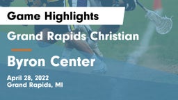 Grand Rapids Christian  vs Byron Center  Game Highlights - April 28, 2022
