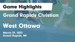 Grand Rapids Christian  vs West Ottawa  Game Highlights - March 29, 2023