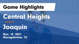 Central Heights  vs Joaquin  Game Highlights - Nov. 19, 2021