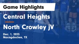 Central Heights  vs North Crowley jV Game Highlights - Dec. 1, 2023