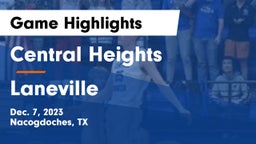 Central Heights  vs Laneville  Game Highlights - Dec. 7, 2023