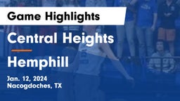 Central Heights  vs Hemphill  Game Highlights - Jan. 12, 2024