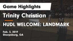 Trinity Christian  vs HUDL WELCOME: LANDMARK Game Highlights - Feb. 3, 2019