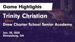 Trinity Christian  vs Drew Charter School Senior Academy  Game Highlights - Jan. 28, 2020