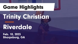 Trinity Christian  vs Riverdale  Game Highlights - Feb. 10, 2023
