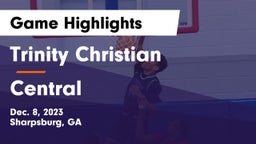 Trinity Christian  vs Central  Game Highlights - Dec. 8, 2023