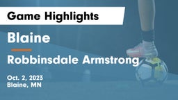 Blaine  vs Robbinsdale Armstrong  Game Highlights - Oct. 2, 2023