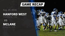 Recap: Hanford West  vs. McLane  2016