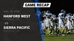 Recap: Hanford West  vs. Sierra Pacific  2016