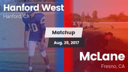 Matchup: Hanford West High vs. McLane  2017