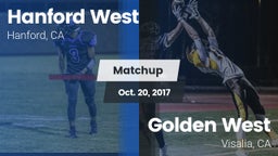 Matchup: Hanford West High vs. Golden West  2017