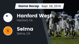 Recap: Hanford West  vs. Selma  2018