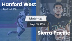Matchup: Hanford West High vs. Sierra Pacific  2019