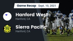 Recap: Hanford West  vs. Sierra Pacific  2021