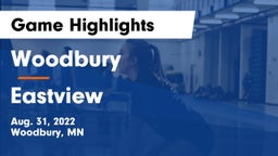 Woodbury  vs Eastview  Game Highlights - Aug. 31, 2022