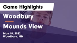 Woodbury  vs Mounds View  Game Highlights - May 18, 2022