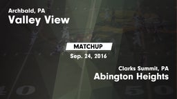 Matchup: Valley View High vs. Abington Heights  2016