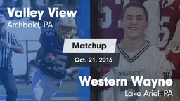 Matchup: Valley View High vs. Western Wayne  2016