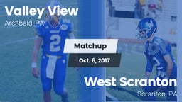 Matchup: Valley View  vs. West Scranton  2017
