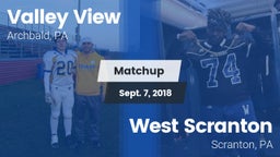 Matchup: Valley View  vs. West Scranton  2018