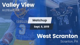 Matchup: Valley View  vs. West Scranton  2019